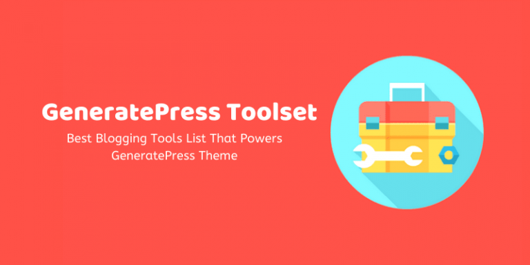 GeneratePress Toolset – Best Blogging Tools For GeneratePress Theme